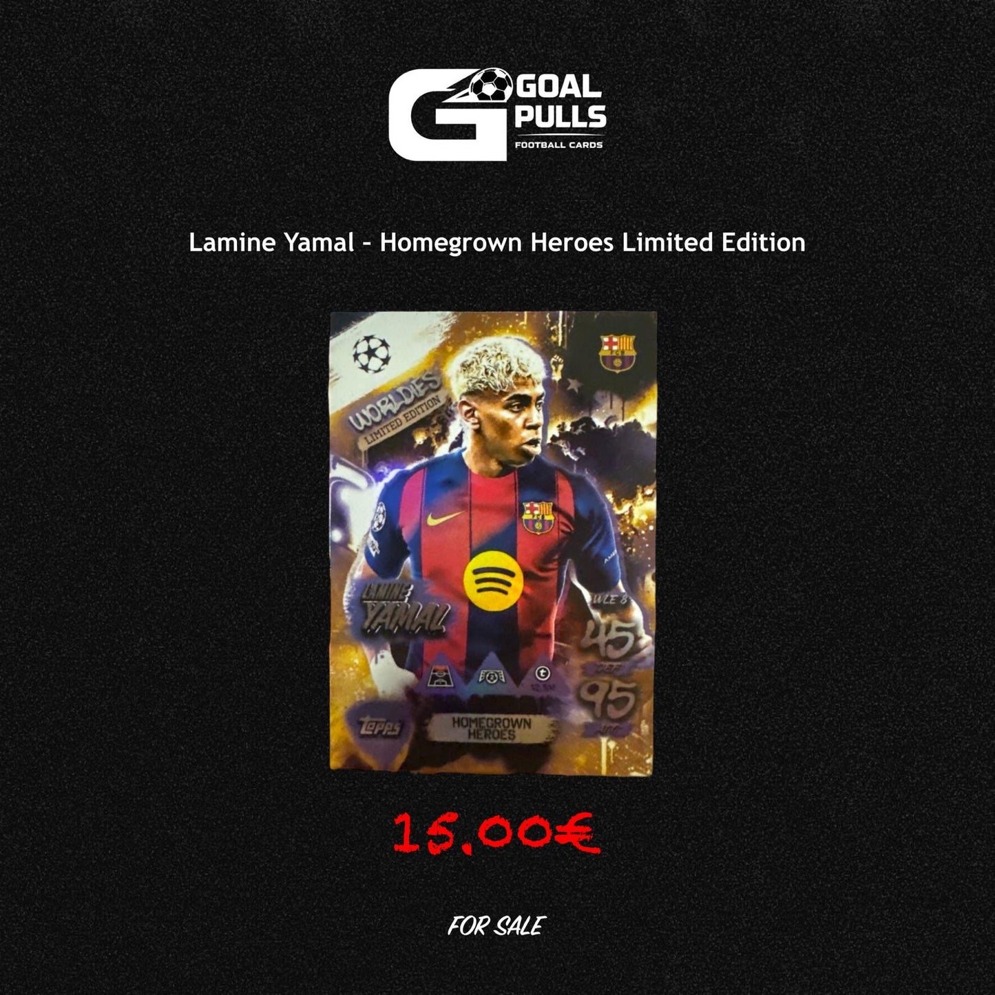 Topps Match Attax Lamine Yamal Homegrown Heroes Limited Edition – FC Barcelona